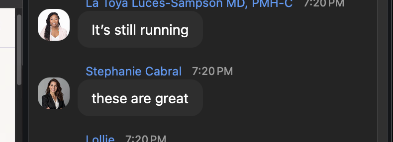 La Toya Luces-Sampson MD: It's still running. Stephanie Cabral: these are great.